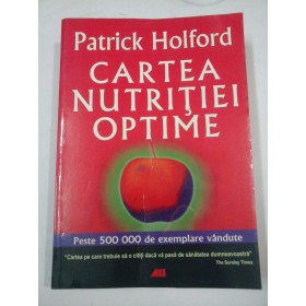  CARTEA  NUTRITIEI  OPTIME  -  Patrick  Holford